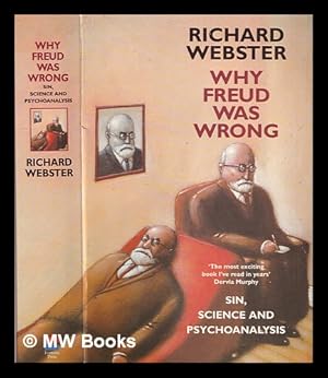 Seller image for Why Freud was wrong : sin, science and psychoanalysis for sale by MW Books Ltd.