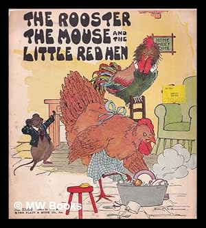 Seller image for The rooster, the mouse and the little red hen for sale by MW Books Ltd.