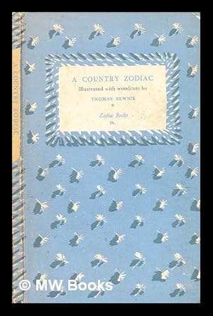 Immagine del venditore per A country zodiac / illustrated by Thomas Bewick venduto da MW Books Ltd.