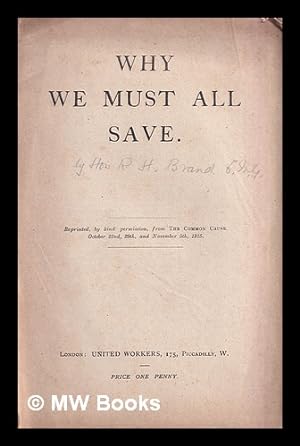 Imagen del vendedor de Why We Must All Save a la venta por MW Books Ltd.