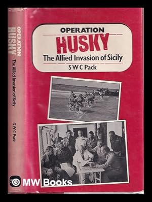 Seller image for Operation, Husky : the allied invasion of Sicily for sale by MW Books Ltd.