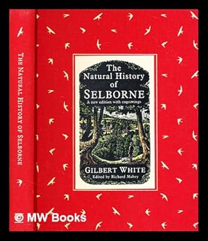 Seller image for The natural history of Selborne / Gilbert White ; edited by Richard Mabey. for sale by MW Books Ltd.