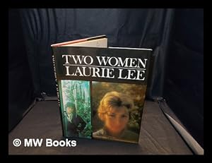 Seller image for Two women : a book of words and pictures / by Laurie Lee for sale by MW Books Ltd.