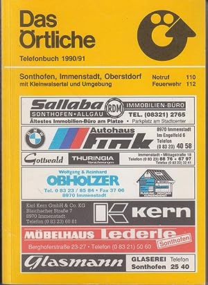 Das Örtliche Telefonbuch 1990/91 Sonthofen, Immenstadt, Oberstdorf mit Kleinwalsertal und Umgebung