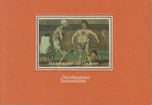 Badefreuden mit Daumier : nach d. Bildfolge "Les baigneurs" aus d. Jahren 1839 - 1842. mit e. Ein...