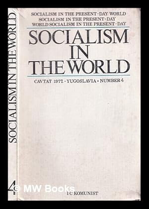 Immagine del venditore per Socialism in the World: International Journal of Marxist and Socialist thoughts: year first / Beograd 1977 / Number 4 venduto da MW Books Ltd.