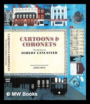 Seller image for Cartoons and coronets : the genius of Osbert Lancaster / edited by James Knox for sale by MW Books Ltd.