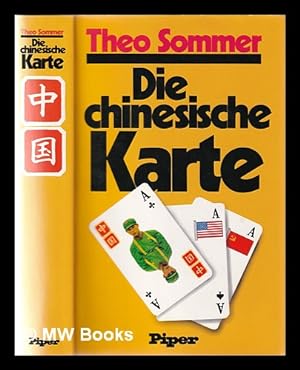 Bild des Verkufers fr Die chinesische Karte: 900 Millionen auf d. Weg zum Jahr 2000 / Theo Sommer ; [Vorsatzkarte von Jutta Winter] zum Verkauf von MW Books Ltd.