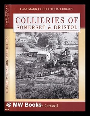 Imagen del vendedor de Collieries of Somerset & Bristol a la venta por MW Books Ltd.