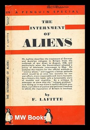 Bild des Verkufers fr The internment of aliens / by Franois Lafitte zum Verkauf von MW Books Ltd.