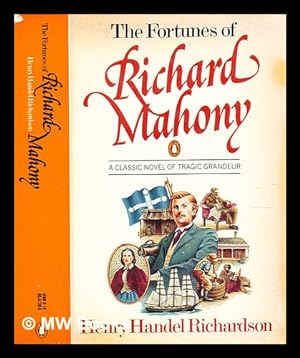 Seller image for The fortunes of Richard Mahony / Henry Handel Richardson; with an afterword by Dorothy Green for sale by MW Books Ltd.