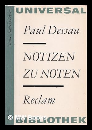 Image du vendeur pour Notizen zu Noten / Paul Dessau mis en vente par MW Books Ltd.