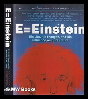 Image du vendeur pour E=Einstein : his life, his thought and his influence on our culture mis en vente par MW Books Ltd.