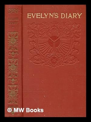 Seller image for The diary of John Evelyn / edited by William Bray for sale by MW Books Ltd.