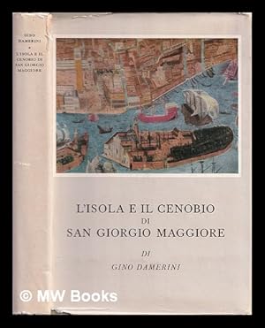 Immagine del venditore per L'Isola e il Cenobio di San Giorgio Maggiore venduto da MW Books Ltd.