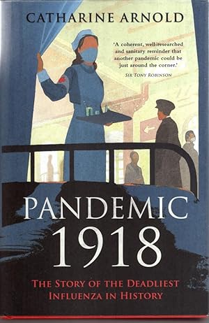 Seller image for Pandemic 1918: The Story of the Deadliest Influenza in History for sale by High Street Books