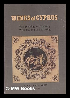 Bild des Verkufers fr Wines of Cyprus : a study zum Verkauf von MW Books Ltd.