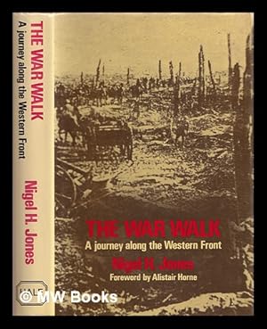 Seller image for The war walk : a journey along the Western Front for sale by MW Books Ltd.