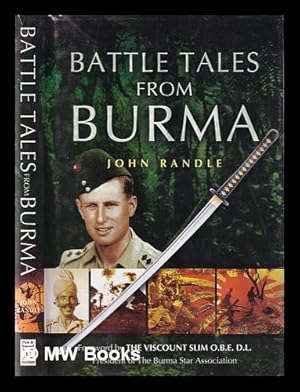 Seller image for Battle tales from Burma / John Randle for sale by MW Books Ltd.