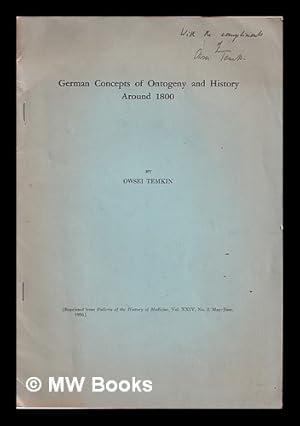 Bild des Verkufers fr German concepts of ontogeny and history around 1800 / Owsei Temkin zum Verkauf von MW Books Ltd.