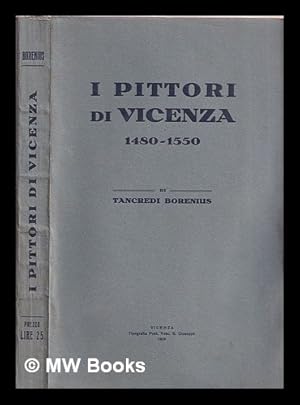 Seller image for I pittori di Vicenza, 1480-1550 for sale by MW Books Ltd.