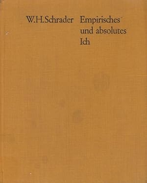 Empirisches und absolutes Ich : zur Geschichte des Begriffs Leben in der Philosophie J. G. Fichte...