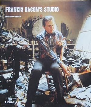 Bild des Verkufers fr Francis Bacon s Studio. zum Verkauf von Antiquariat Bernd Preler