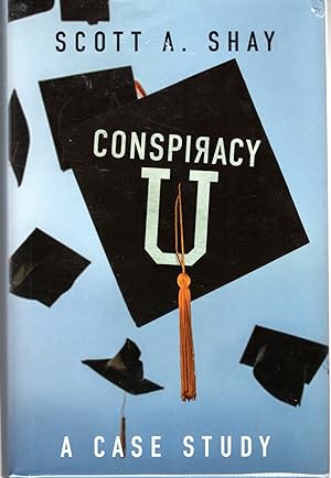 Seller image for Conspiracy U: A Case Study for sale by Dorley House Books, Inc.
