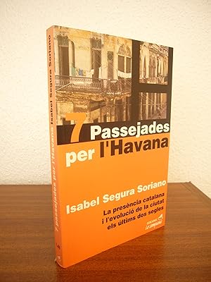 Seller image for 7 PASSEJADES PER L'HAVANA for sale by Libros Mmesis