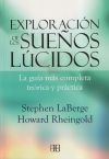 Immagine del venditore per Exploracin de los sueos lcidos: la gua ms completa terica y prctica venduto da Agapea Libros