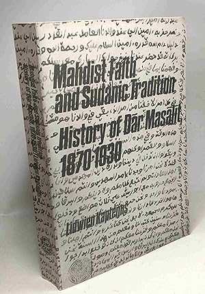 Mahdist faith and Sudanic tradition - History of Dar Masalit 1870-1930
