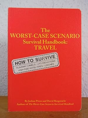 Bild des Verkufers fr The Worst-Case Scenario Survival Handbook: Travel zum Verkauf von Antiquariat Weber