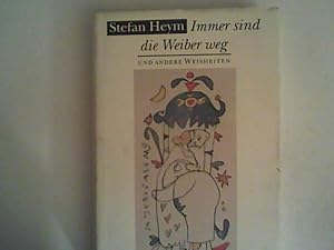 Bild des Verkufers fr Immer sind die Weiber weg und andere Weisheiten zum Verkauf von ANTIQUARIAT FRDEBUCH Inh.Michael Simon