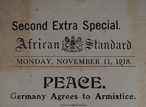 AFRICAN STANDARD. Second Extra Special. PEACE. Germany Agrees to Armistice.