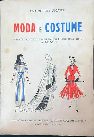 Imagen del vendedor de Moda e costume a la venta por Librodifaccia