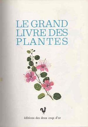 Seller image for Le Grand Livre des Plantes . for sale by Librera Astarloa
