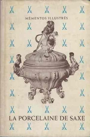Bild des Verkufers fr La Porcelaine de Saxe . zum Verkauf von Librera Astarloa