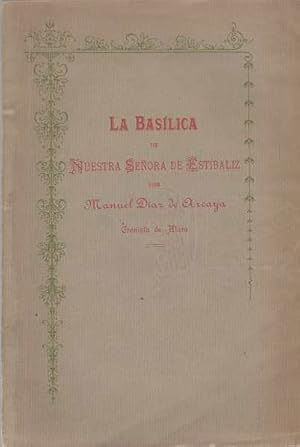 Imagen del vendedor de La Baslica de Nuestra Seora de Estbaliz . a la venta por Librera Astarloa