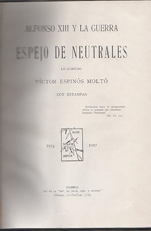 Imagen del vendedor de Alfonso XIII y la Guerra. Espejo de neutrales . a la venta por Librera Astarloa