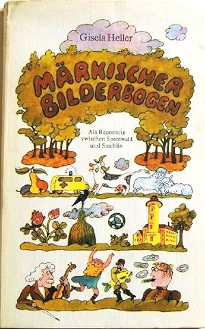 Image du vendeur pour Mrkischer Bilderbogen Als Reporterin zwischen Spreewald und Stechlin mis en vente par Peter-Sodann-Bibliothek eG