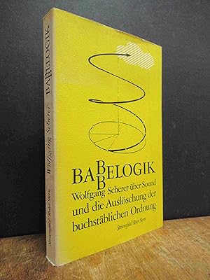 Bild des Verkufers fr Babbelogik - Sound und die Auslschung der buchstblichen Ordnung, zum Verkauf von Antiquariat Orban & Streu GbR