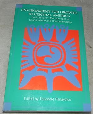 Seller image for Environment for Growth: Environmental Management for Sustainability and Competitiveness in Central America (Harvard Studies in International Development) for sale by Pheonix Books and Collectibles