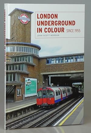 Bild des Verkufers fr London Underground in Colour: Since 1955 zum Verkauf von Besleys Books  PBFA