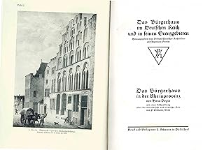 Das Bürgerhaus in der Rheinprovinz ( = Das Bürgerhaus im Deutschen Reich und in seinen Grenzgebie...
