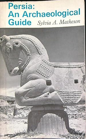 Bild des Verkufers fr Persia an Archaeological Guide zum Verkauf von Librodifaccia