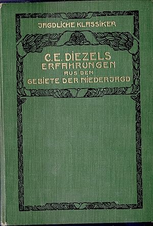 Erfahrungen aus dem Gebiete der Niederjagd (Originalausgabe 1930)