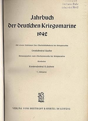 Immagine del venditore per Jahrbuch der deutschen Kriegsmarine 7. Jahrgang 1942 (Originalausgabe 1942) venduto da Libro-Colonia (Preise inkl. MwSt.)