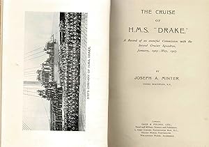 The Cruise of H.M.S. Drake : A Record of an eventful Commission with the Second Cruiser Squadron,...