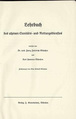 Lehrbuch des alpinen Sanitäts- und Rettungsdienstes (Originalausgabe 1938)