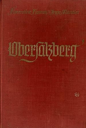 Bild des Verkufers fr Obersalzberg - Wanderungen zwischen Gestern und Heute (Originalausgabe 1937) zum Verkauf von Libro-Colonia (Preise inkl. MwSt.)